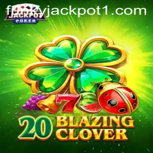 Unleashing the Excitement of 20BlazingClover: The Ultimate Gaming Experience